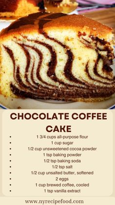 chocolate coffee cake recipe with instructions on how to make it