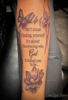 Tattoo About the purpose of life and faith in God Unique Tattoo Designs With Meaning, Inspirational Arm Tattoos For Women, Womens Christian Sleeve Tattoo, Prayers Tattoo Ideas, Biblical Forearm Tattoo Women, Female Scripture Tattoos, Rip Mom Tattoo Ideas For Daughter Sleeve, Psalms 23 Tattoos For Women, Forarm Tattoos Woman With Meaning