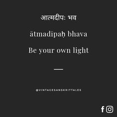 a black and white photo with the words maha bhava be your own light