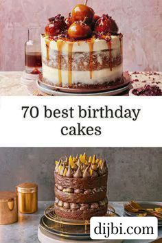 two cakes with the words 70 best birthday cakes on top and in front of them