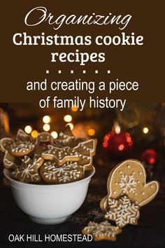 christmas cookie recipes and creating a piece of family history by oak hill homesead