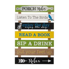 a wooden sign that says porch rules and enjoy the day read a book sip a drink put your feet up relax