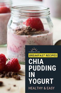 chia pudding in yogurt with raspberries and granola on the side