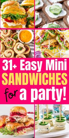 the cover of 31 easy mini sandwiches for a party is shown in pink and white