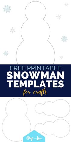 snowman templates for crafts with the text free printable