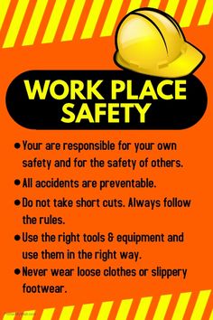 a safety poster with the words work place safety written in black on an orange background