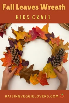 hands holding autumn leaves wreath with text overlay that reads fall leaves wreath kids craft