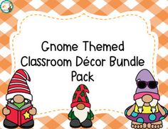 gnome themed classroom decor bundle pack