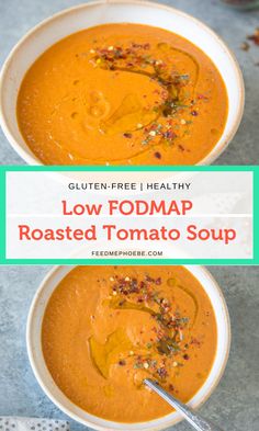 two bowls of low fodmap roasted tomato soup with the title overlay