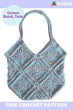 a crocheted bag with the words ocean burst tote on it