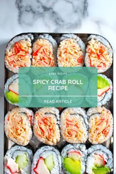 the spicy crab roll recipe is ready to be made in an easy and delicious way