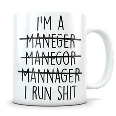 Great manager gift mug for any occasion. Perfect idea for a Birthday gift, Christmas present, or just to show you care! This funny inexpensive gift idea makes the perfect choice for putting a smile on someone's face. The recipient of this mug will get a great laugh and enjoy seeing this great design every time they pour themselves a cup of coffee or tea. - Design professionally printed on both sides of the mug so that everyone can see the awesome graphic whether you are right or left -handed.  - Manager Gifts, Manager Humor Boss, Store Manager Gifts, Funny Mugs For Coworkers, Manager Meme Funny, Boss Mugs Funny, Funny Work Mugs, Manager Humor