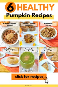 the six healthy pumpkin recipes are shown in this poster, which shows how to make them