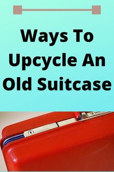 Ways To Upcycle An Old Suitcase #Ways #Upcycle #An #Old #Suitcase Pants Pattern Free, Shelving Display, Hard Sided Luggage