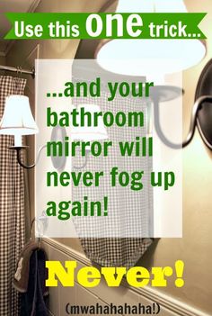 there is a bathroom with a mirror on the wall and a sign that says never use this one trick