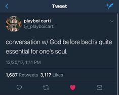 tweet about conversation with god before bed is quite essential for one's soul