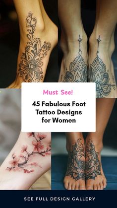 four different tattoos are shown with the words must see fabulous foot tattoo designs for women