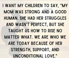 a woman standing on top of a beach with the words i want my children to say, mom was strong and a good human