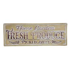 a sign that says home garden fresh produce picked daily