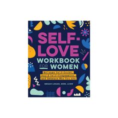 the self love workbook for women