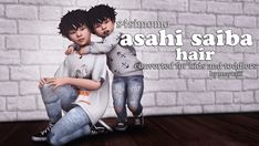 two children hugging each other in front of a brick wall with the words asahi saba hair