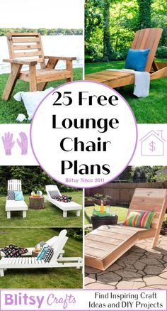 the 25 free lounge chair plans are perfect for any patio or deck area in your home