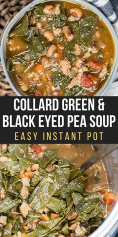 collard green and black eyed pea soup in a pot with text overlay that reads, collard green and black eyed pea soup easy instant pot