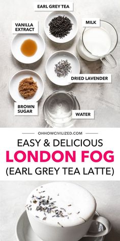 the ingredients for london fog tea latte are shown in white bowls and on plates