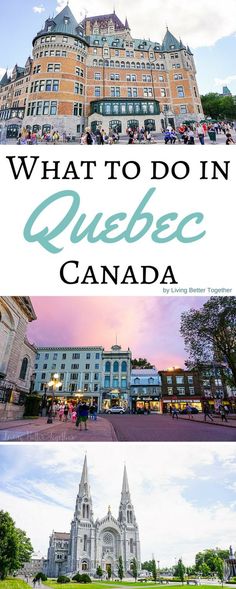 what to do in quebec, canada