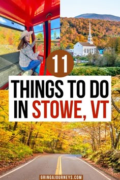 Top left photo: woman inside red gondola at Stowe Mountain Resort’s Gondola Skyride, top right photo: Stowe Community Church surrounded by fall foliage, bottom photo: Smugglers Notch Pass in Stowe, Vermont in the fall One Day In Stowe Vermont, Boston To Stowe Vt, Stowe Vt Fall, Stowe Mountain Resort, Mount Mansfield Vermont, Smugglers Notch Vermont Fall, What To Do In Vermont, Stow Vermont, Vermont Fall Outfit