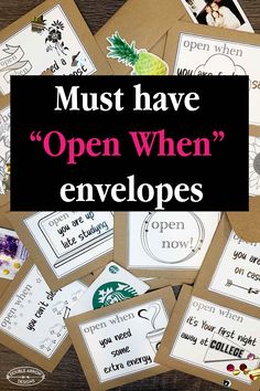 open envelopes with the words must have open when envelopes are open on them