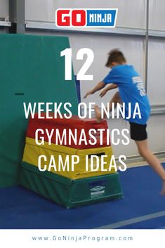 a person jumping over a trampoline on top of a gym floor with the words, 12 weeks of ninja gymnastics camp ideas