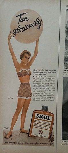 an old ad for skol soap with a woman holding a sign that says tan glociously