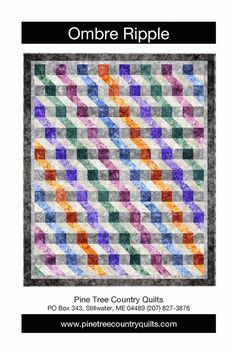 an image of a colorful quilt with the words, onbre ripples in black and white