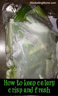 an image of food wrapped in ice on a table with text saying how to keep celery crisp and fresh