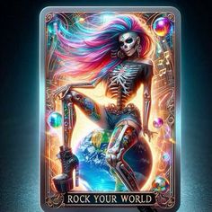 a skeleton playing card with the caption rock your world