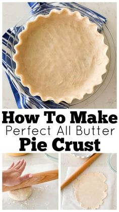 how to make perfect all butter pie crust