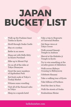 japan bucket list with the words japan bucket list written in black and white on pink