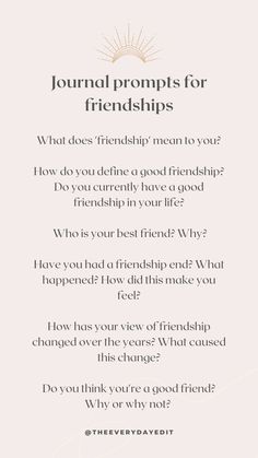 a white poster with the words, journal prompts for friends and what does your friend mean to you?