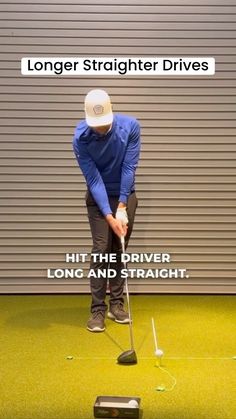 a man in blue shirt and white hat holding a golf club with the words, long straight drives hit the driver long and straight