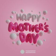 the words happy mother's day written in pink and white bubbles on a pink background