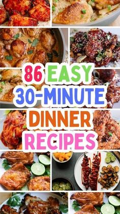 the cover of an easy 30 - minute dinner recipe book with pictures of different dishes