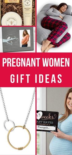 pregnant women gift ideas with the words pregnant women gifts on it and pictures of pregnant women