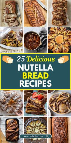 25 delicious nutella bread recipes that are easy to make and great for breakfast or brunch