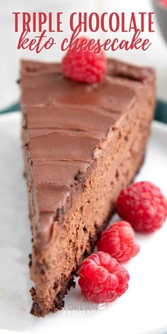 a slice of triple chocolate cake with raspberries on the side and text overlay that reads triple chocolate keto cheesecake