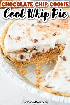 a chocolate chip cookie pie with white frosting on top and the words, cool whip pie