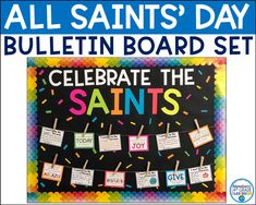 bulletin board with all saints'day bulletins and the words, celebrate the saints