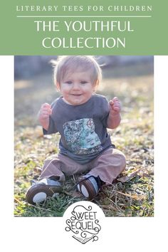 a baby sitting in the grass with text overlay that reads library tees for children the youthful collection