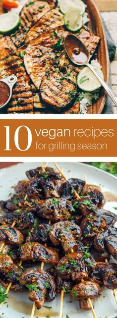 the cover of 10 vegan recipes for grilling season, including grilled meats and vegetables on skewers