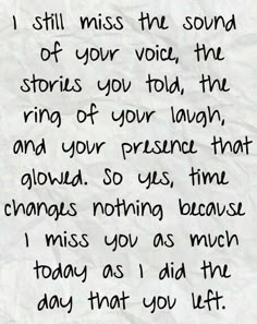 a piece of paper with the words i still miss the sound of your voice